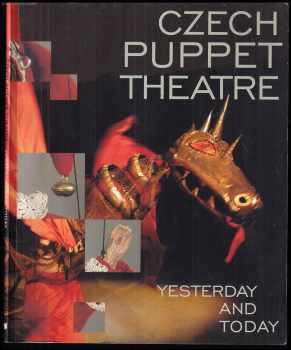 Alice Dubská: Czech Puppet Theatre yesterday and today