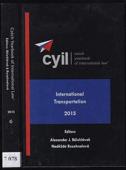Czech Yearbook of International Law - International Transportation - 2015 - Volume 6