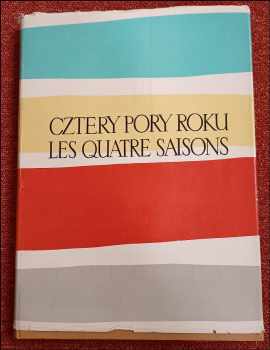 Cztery pory roku - Les quatre saisons