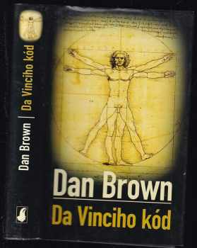 Da Vinciho kód - Dan Brown (2004, Slovart) - ID: 2873081
