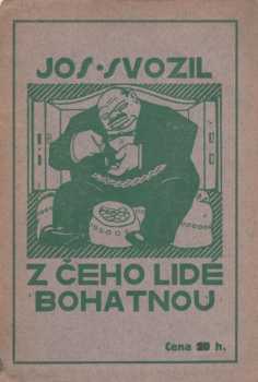 Josef Svozil: Z čeho lidé bohatnou
