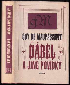 Guy de Maupassant: Ďábel a jiné povídky