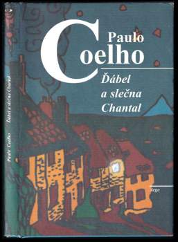 Paulo Coelho: Ďábel a slečna Chantal