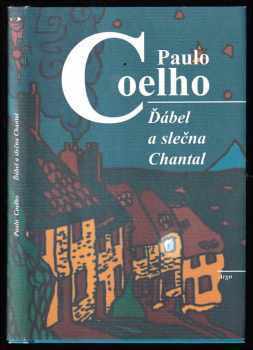 Ďábel a slečna Chantal - Paulo Coelho (2001, Argo) - ID: 680850