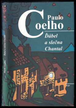 Ďábel a slečna Chantal - Paulo Coelho (2001, Argo) - ID: 797368