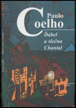 Ďábel a slečna Chantal - Paulo Coelho (2001, Argo) - ID: 776253