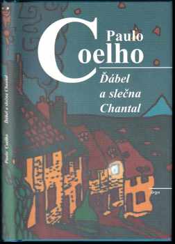 Ďábel a slečna Chantal - Paulo Coelho (2001, Argo) - ID: 749024