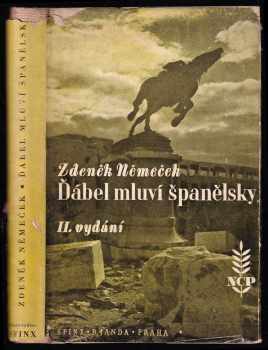 Ďábel mluví španělsky - román - Zdeněk Němeček (1940, Sfinx) - ID: 259452