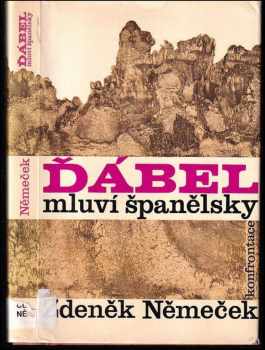 Zdeněk Němeček: Ďábel mluví španělsky