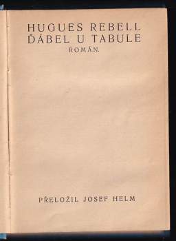 Hugues Rebell: Ďábel u tabule. Román