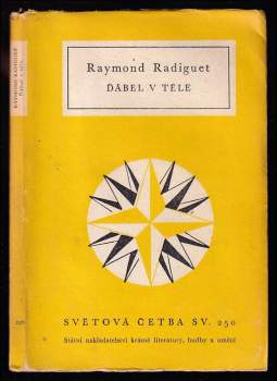 Ďábel v těle - Raymond Radiguet (1960, Státní nakladatelství krásné literatury, hudby a umění) - ID: 773652