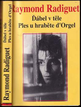 Ďábel v těle ; Ples u hraběte d'Orgel