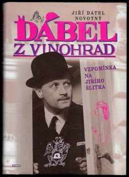 Jiří Datel Novotný: Ďábel z Vinohrad - vzpomínka na Jiřího Šlitra