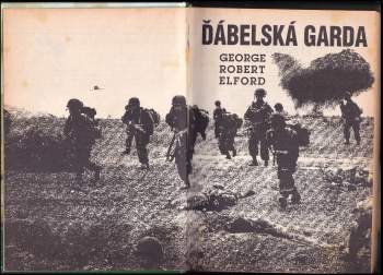 George Robert Elford: Ďábelská garda