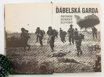 George Robert Elford: Ďábelská garda