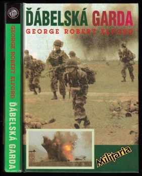George Robert Elford: Ďábelská garda