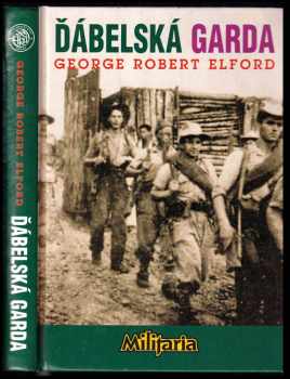 George Robert Elford: Ďábelská garda