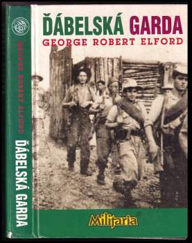 George Robert Elford: Ďábelská garda