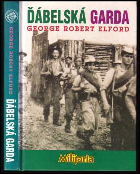 George Robert Elford: Ďábelská garda