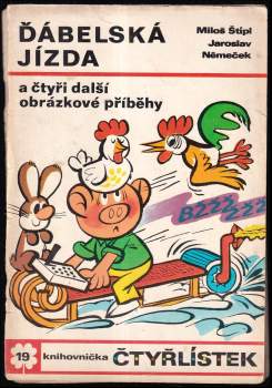 Ďábelská jízda a čtyři další obrázkové příběhy - Čtyřlístek 19