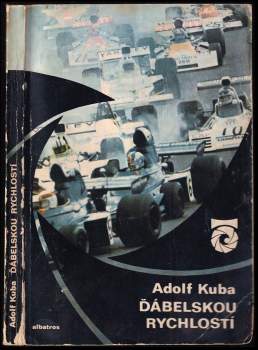 Adolf Kuba: Ďábelskou rychlostí