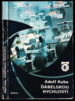 Adolf Kuba: Ďábelskou rychlostí