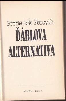 Frederick Forsyth: Ďáblova alternativa