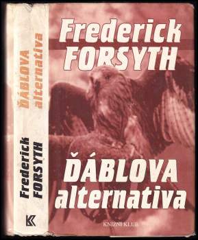 Frederick Forsyth: Ďáblova alternativa