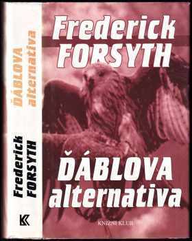 Frederick Forsyth: Ďáblova alternativa