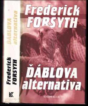 Frederick Forsyth: Ďáblova alternativa