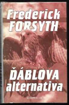 Frederick Forsyth: Ďáblova alternativa