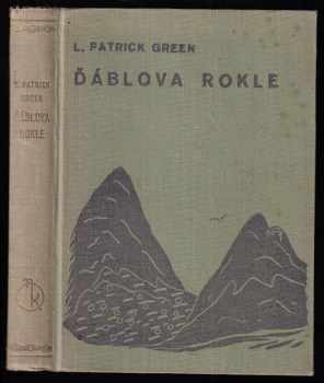 Ďáblova rokle - L. Patrick Green (1930, Kruh) - ID: 720108