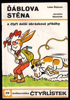 Ďáblova stěna a čtyři další obrázkové příběhy - Čtyřlístek 39