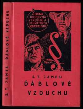 S. T James: Ďáblové vzduchu - letecký špionážní román