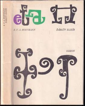 Ďáblův elixír : listy, jež zanechal bratr Medard, kapucín, vydává autor Fantastických kusů po Collotově způsobu - Ernst T. A Hoffmann (1971, Odeon) - ID: 811441