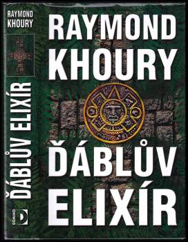 Raymond Khoury: Ďáblův elixír