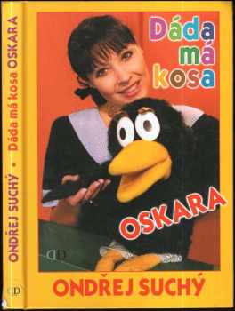 Ondřej Suchý: Dáda má kosa Oskara