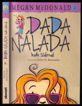 Megan McDonald: Dada Nálada bude slávna!