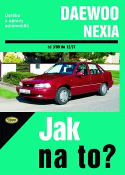Údržba a opravy automobilů Daewoo Nexia