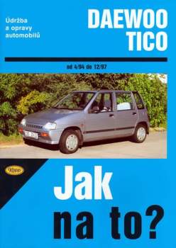Údržba a opravy automobilů Daewoo Tico