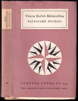 Vincas Krévé-Mickevičius: Dainavské pověsti