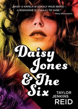Daisy Jones  The Six (česky)