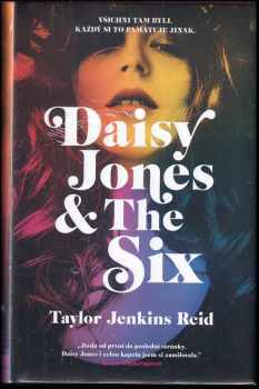Daisy Jones & The Six - Taylor Jenkins Reid (2020, Dobrovský s.r.o) - ID: 2174137