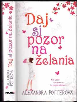 Daj si pozor na želania - Alexandra Potter (2012, NOXI) - ID: 508973