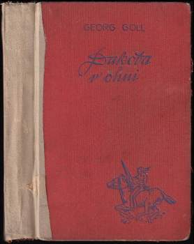 Georg Goll: Dakota v ohni