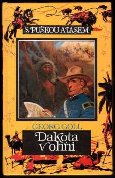 Georg Goll: Dakota v ohni