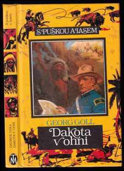 Georg Goll: Dakota v ohni