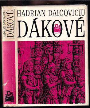 Hadrian Daicoviciu: Dákové