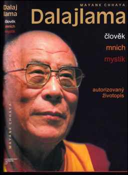 Dalajlama : člověk, mnich, mystik