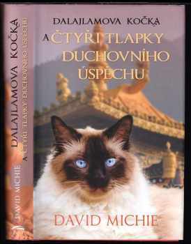 David Michie: Dalajlamova kočka a čtyři tlapky duchovního úspěchu